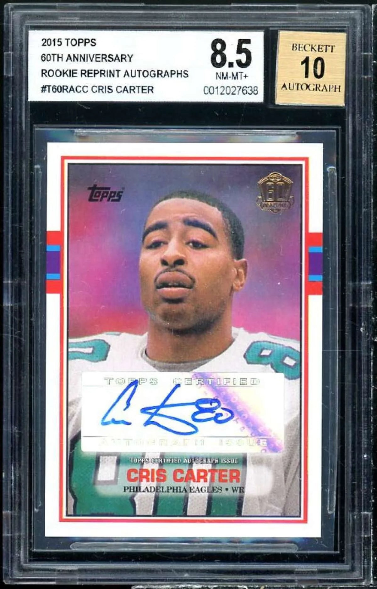 Cris Carter 2015 Topps Anniversary Rookie Reprint Autographs #160RACC BGSize 8.5