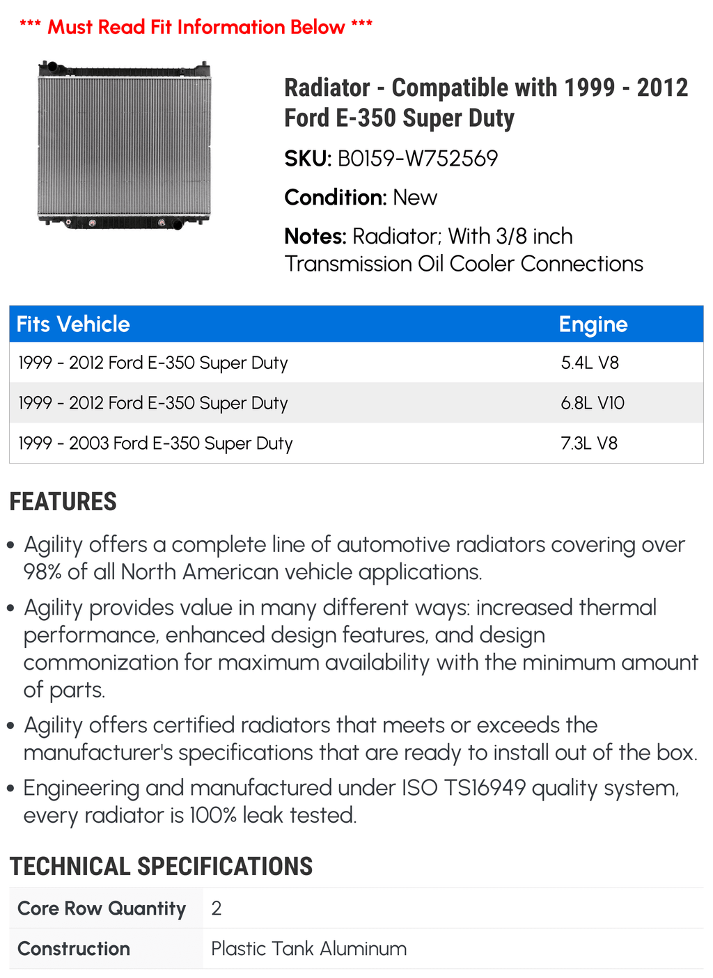 Radiator - Compatible with 1999 - 2012 Ford E-350 Sizeuper Duty 2000 2001 2002 2003 2004 2005 2006 2007 2008 2009 2010 2011
